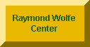 Raymond Wolfe Center